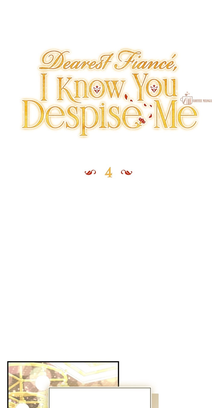 Dearest Fiancé, I Know You Despise Me Chapter 4 Page 27