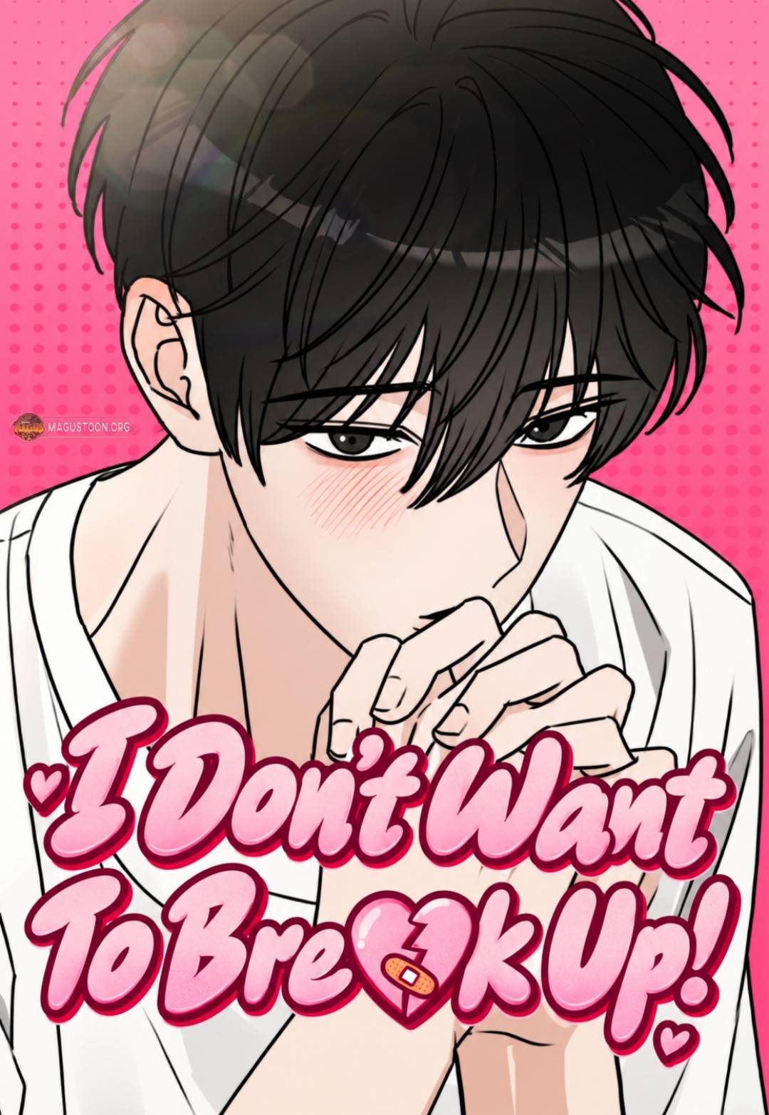 I Don't Want To Break Up! 