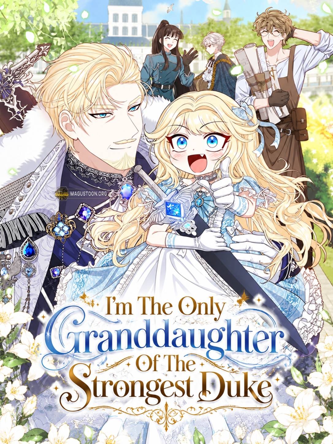 I'm The Only Granddaughter Of The Strongest Duke