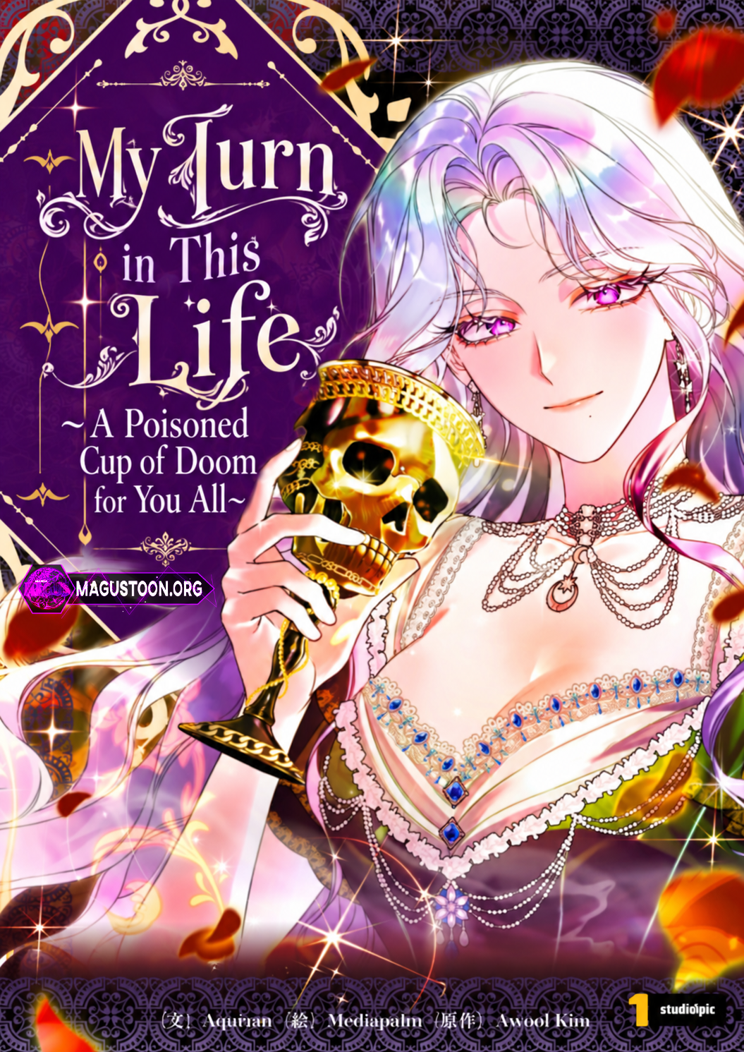 My Turn in This Life ~A Poisoned Cup of Doom for You All~